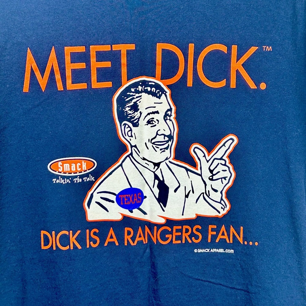 Smack Texas Rangers Don't Be A Dick Novelty Tee‎ Size Medium Funny MLB Baseball